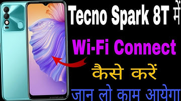 How to connect wifi in Tecno Spark 8T ।। Tecno spark 8T me wifi connect kaise kare ।।