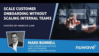 Scale Customer Onboarding Without Scaling Internal Teams