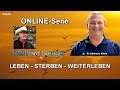 Reinhard Stengel | Das Sterben aus schamanischer Sicht | Leben-Sterben-Weiterleben