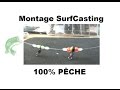 Meilleurs montages surfcasting  top empiles