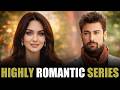 Best 8 Romantic Turkish TV Series For International Fans