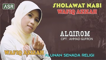 WAFIQ AZIZAH - SHOLAWAT - ALQIROM ( Official Video Musik ) HD