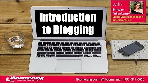 Introduction to Blogging