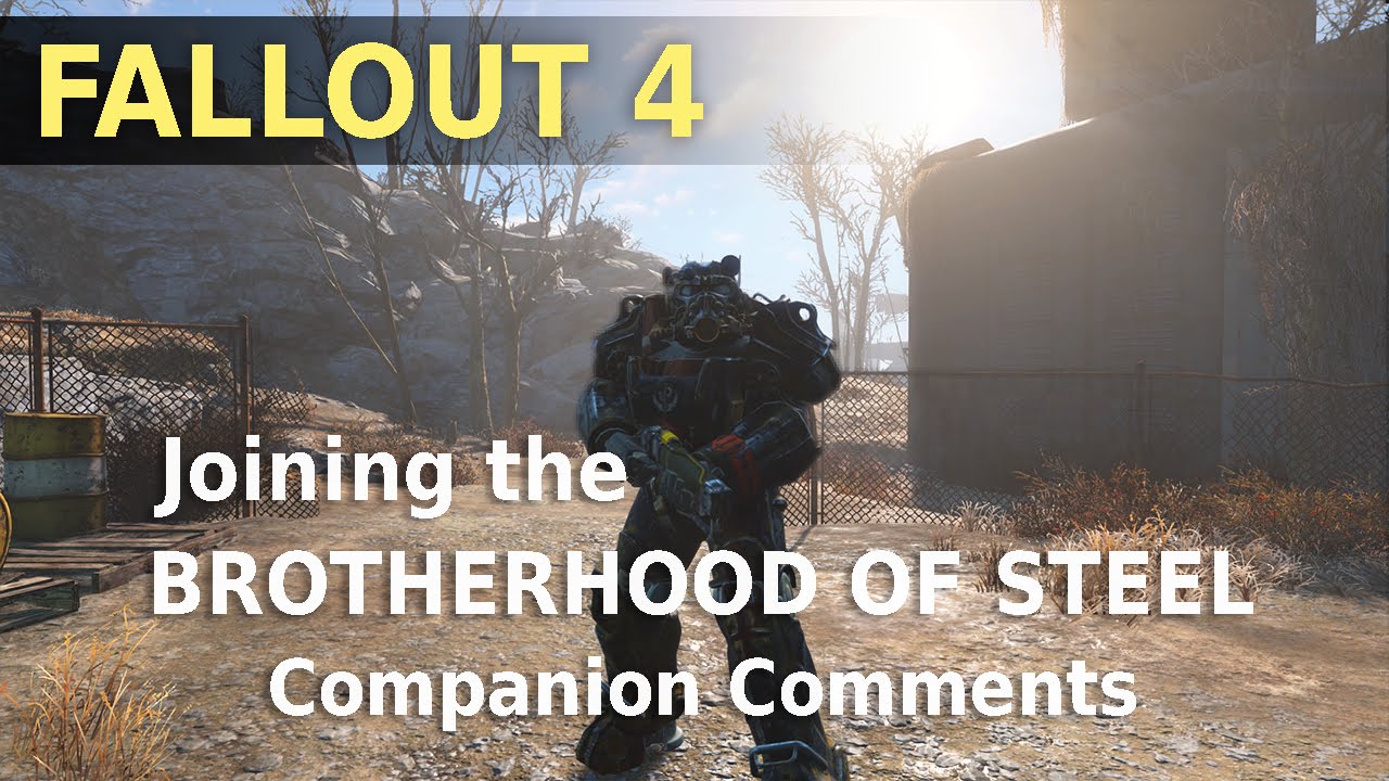 Fallout 4 - Joining The Brotherhood Of Steel - Companion Comments