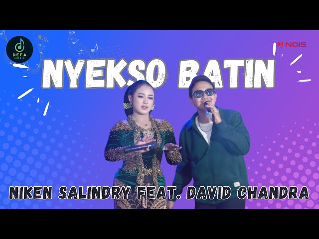 NIKEN SALINDRY FEAT. DAVID CHANDRA - NYEKSO BATIN | Lirik class=