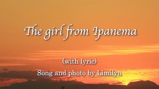 The girl from Ipanema（イパネマの娘）by Limilyn with lyric