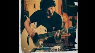 SETAHUN TERLEWATI _ Intrumental Indra Kirai