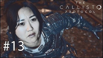 THE CALLISTO PROTOCOL WALKTHROUGH PART 13-DANI FREAKS OUT