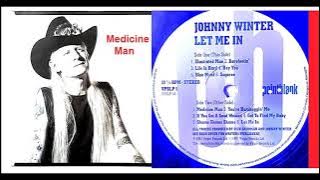 Johnny Winter - Medicine Man