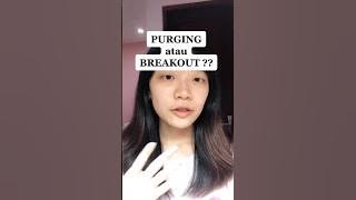 Don't confuse PURGING and BREAKOUT! #skincaretips