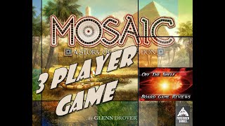 Mosaic: A Story of Civilization - 3 Player Playthrough