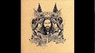 The White Buffalo - How The West Was Won (lyrics) chords