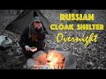 Russian Cloak Shelter Overnight & Rain Test