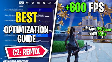 Fortnite Chapter 2 Remix Optimization Guide (Boost FPS & Reduce Input Delay)