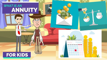 What is an Annuity? A Simple Explanation for Kids and Beginners
