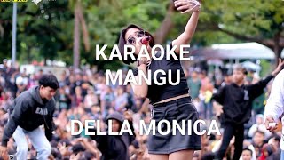 Mangu - Della Monica KARAOKE dangdut koplo. Nada cewek / Nada cowok