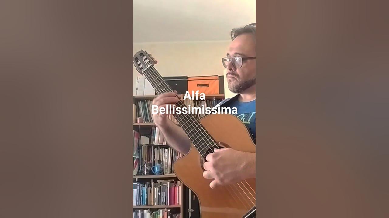 Alfa - Bellissimissima Guitar solo cover #alfa #guitar #fingerstyle #bellissimissima Alfa - Bellissimissima Guitar solo cover #alfa #guitar #fingerstyle #bellissimissima
