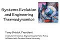 Terry Bristol, Systems Evolution and Engineering Thermodynamics, Oct. 5, 2018