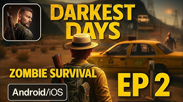 DARKEST DAYS Mobile Gameplay Walkthrough EP 2 (Android/iOS) | Hindi | Zombie Survival Continues
