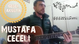 Bedel Akustik Gitar Cover Mustafa Ceceli