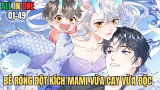 All In One - Bé Rồng Đột Kích Mami Vừa Cay Vừa Độc - Review Phim Truyện Tranh Hay