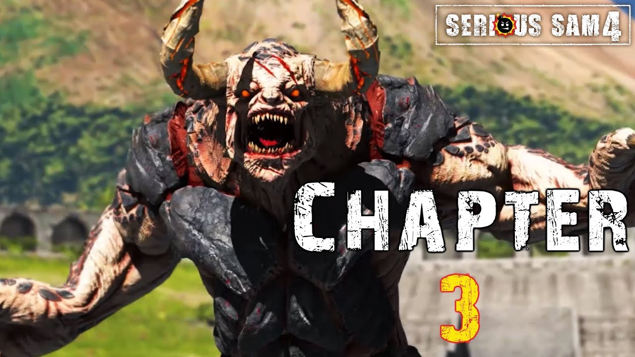 serious sam 4 chapters serious sam 4 chapters