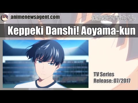 Keppeki Danshi! Aoyama-kun - Cleanliness Boy! Aoyama-kun Anime