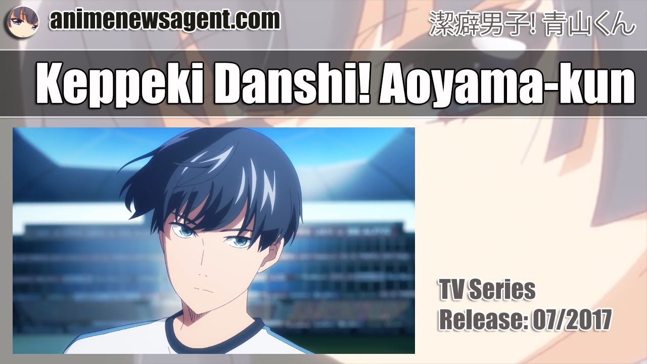 Anime Review: Keppeki Danshi! Aoyama-kun