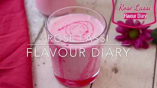 Rose Lassi | Flavour Diary