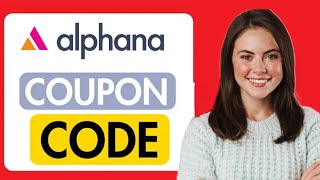 Alphana AI Coupon Code | Alphana Promo Code | Best Discount Offer 2025