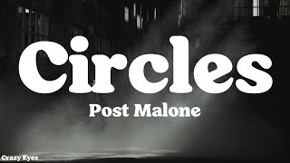 Post Malone - Circles (Lyrics)