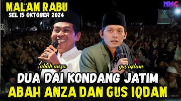 #LIVE GUS IQDAM DAN KH ANWAR ZAHID 15 OKTOBER 2024 KYAI VIRAL KONDANG JAWA TIMUR