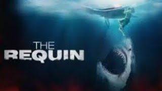film complet : the requin