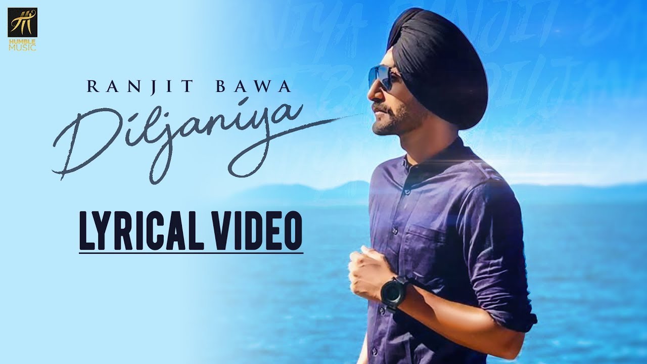 Diljaniya  Lyrical Video  Ranjit Bawa  Jay K  Latest Punjabi Song 2018  Humble Music