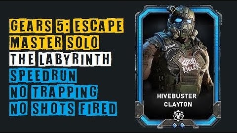 Gears 5 Master Escape SOLO | The Labyrinth | Gunner / Hivebuster Clayton