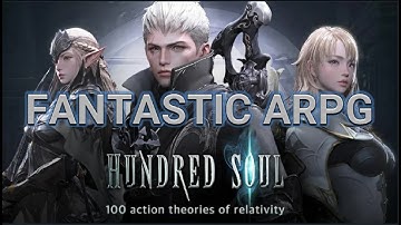 HUNDRED SOUL : THE LAST SAVIOR | GAMEPLAY | NEW MOBILE ARPG | android & ios