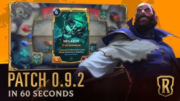 Patch 0.9.2 in 60 Seconds | Patch Trailer | Legends of Runeterra