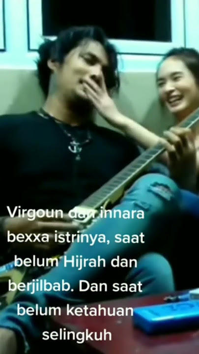 VIRGOUN & INARA SEBELUM HIJRAH