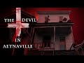 THE DEVIL IN AETNAVILLE || Paranormal Quest || S06E19