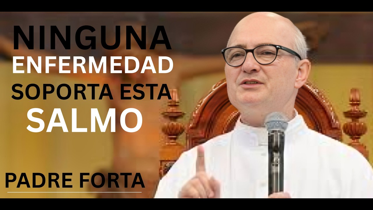 ¡Ni la ENFERMEDAD más dura resiste ESTE SALMO!  OR