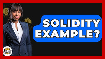 Solidity Example? - CryptoBasics360.com
