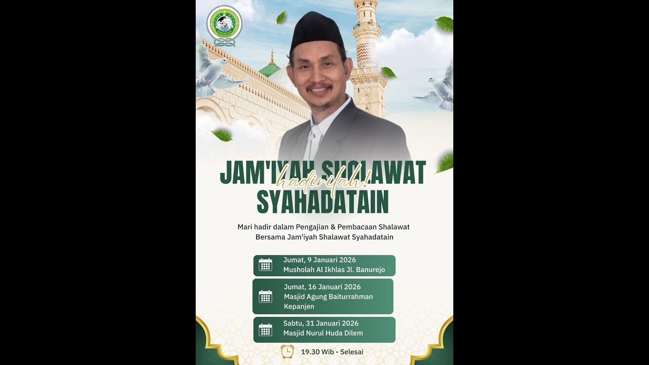 Hadirilah  Jam'iyyah sholawatan syahadatain bersama MWC NU KEPANJEN