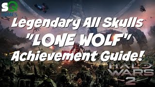 Halo Wars 2 Lone Wolf Achievement Guide EASY - Legendary + All Skulls = LASO