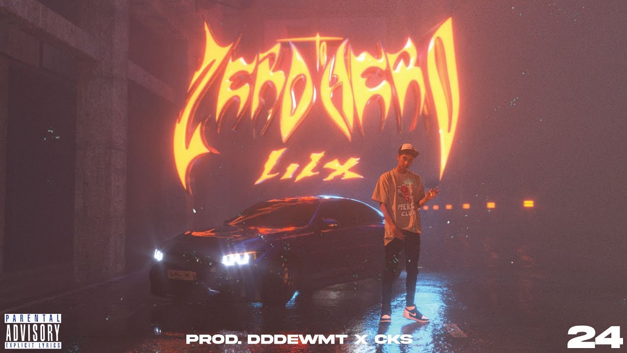 ZERO TO HERO - LIL X ( OFFICIAL MV ) [ 24 ] - YouTube