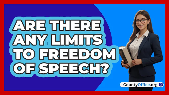 Are There Any Limits To Freedom Of Speech?