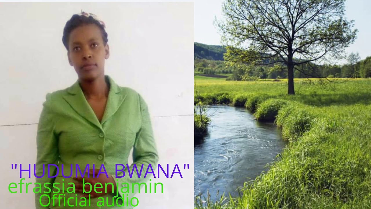 "HUDUMIA BWANA"