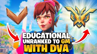 UNRANKED to GM W\/ D.Va [EDUCATIONAL]