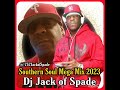 Dj jack of spade southern soul mega mixs 2024  booking please text 757 2895757 bookjos757gmailcom