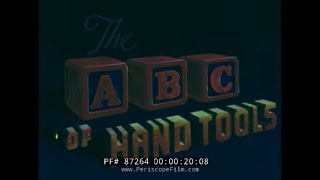 WALT DISNEY 1945 INDUSTRIAL CARTOON  'THE ABC OF HAND TOOLS'  TOOL CARE & HANDLING  87264