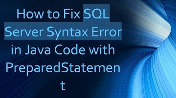 How to Fix SQL Server Syntax Error in Java Code with PreparedStatement